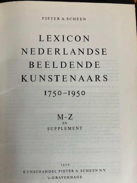 SCHEEN PIETER A. LEXICON NEDERLANDSE BEELDENDE KUNSTENAARS MET SUPPLEMENT
