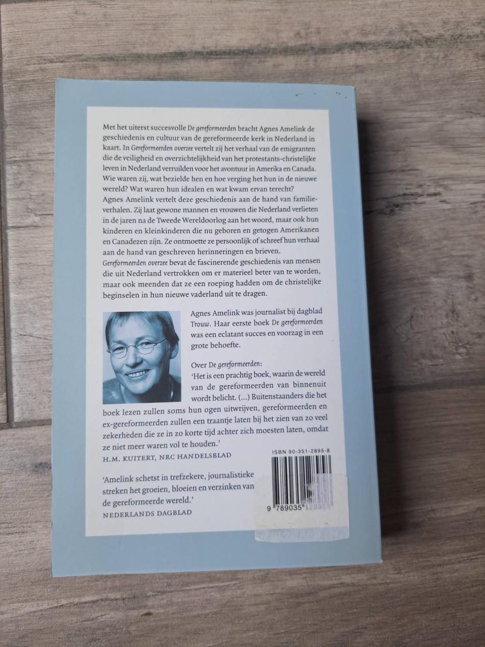 Gereformeerden  overzee van Agnes Amelink
