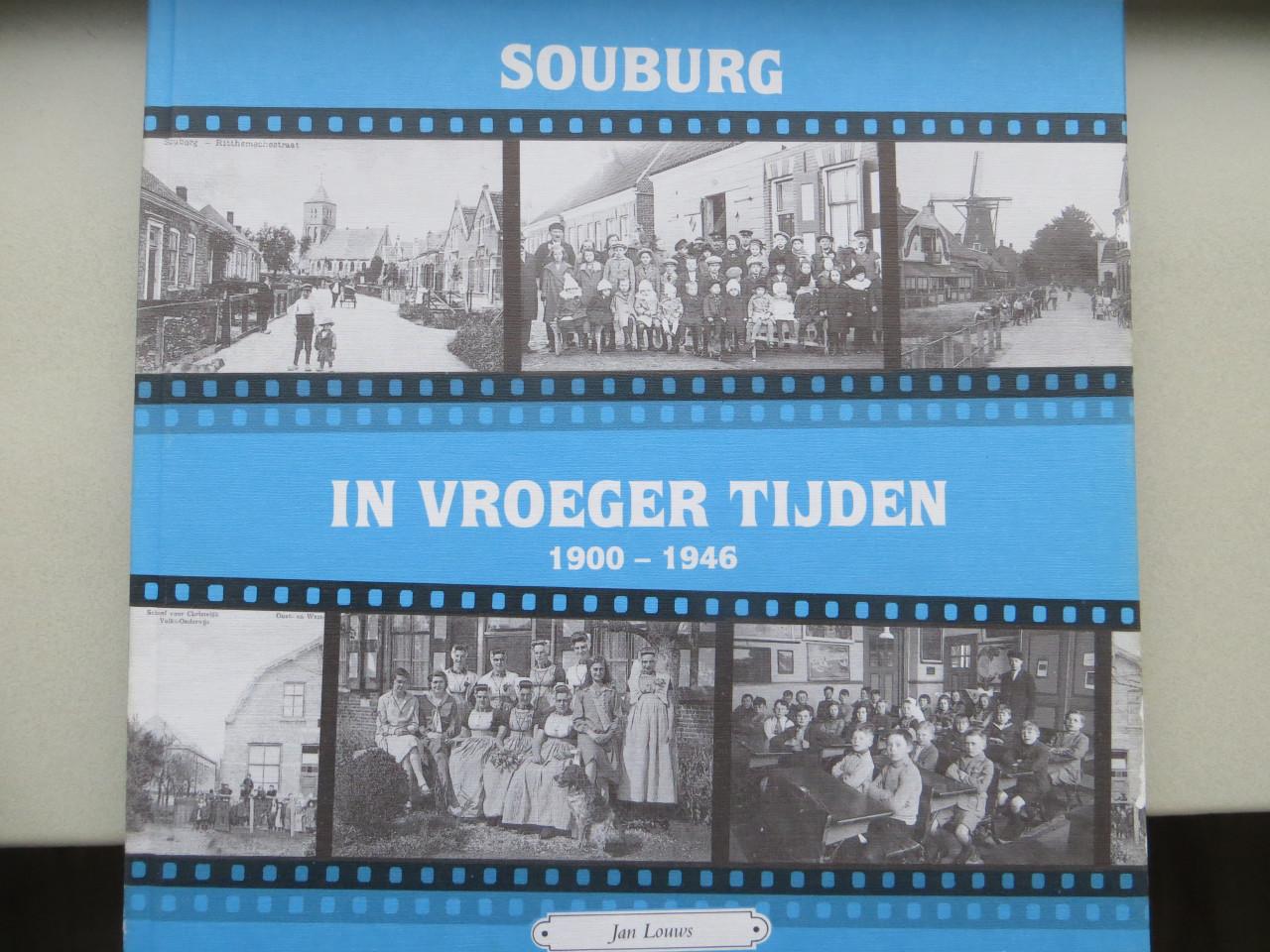 In vroeger tijden Souburg
