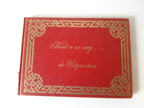 Fotoboek: Kent u ze nog.......de Uitgeesters