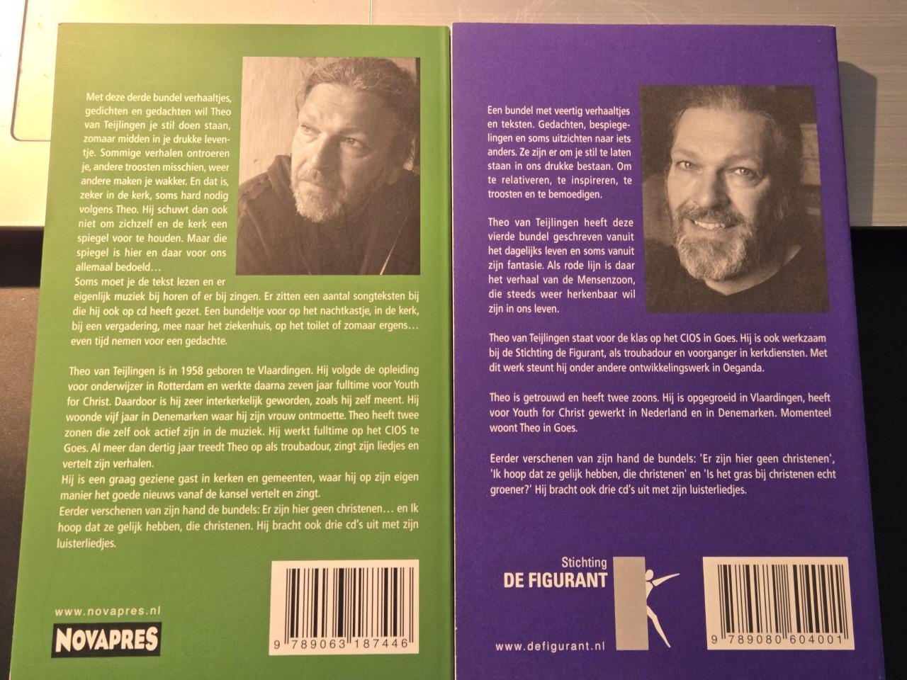 2 boeken van Theo van Teijlingen, gericht op christelijke reflectie.