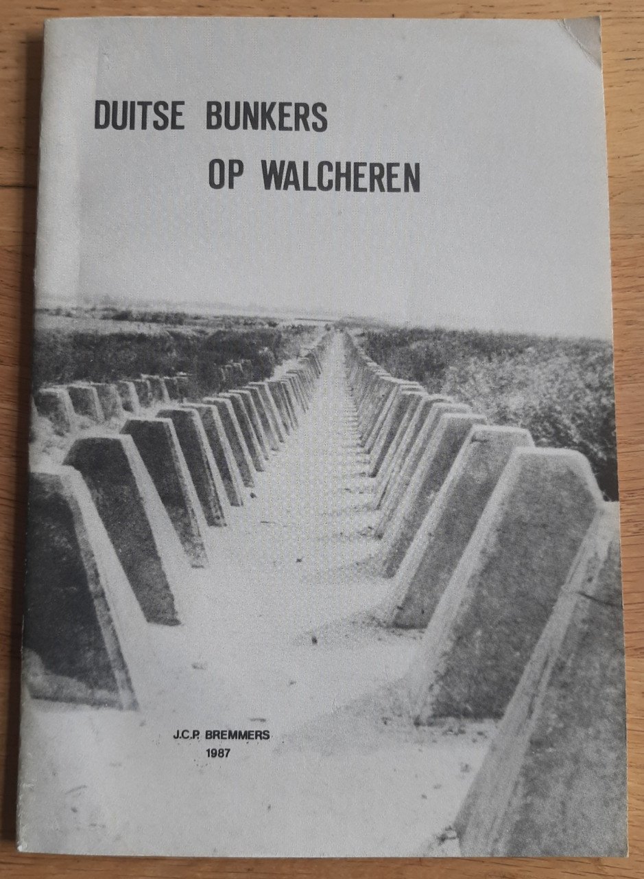 Duitse bunkers op Walcheren, door J.C.P. Bremmers