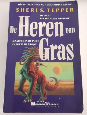 Sheri S Tepper - De heren van gras.