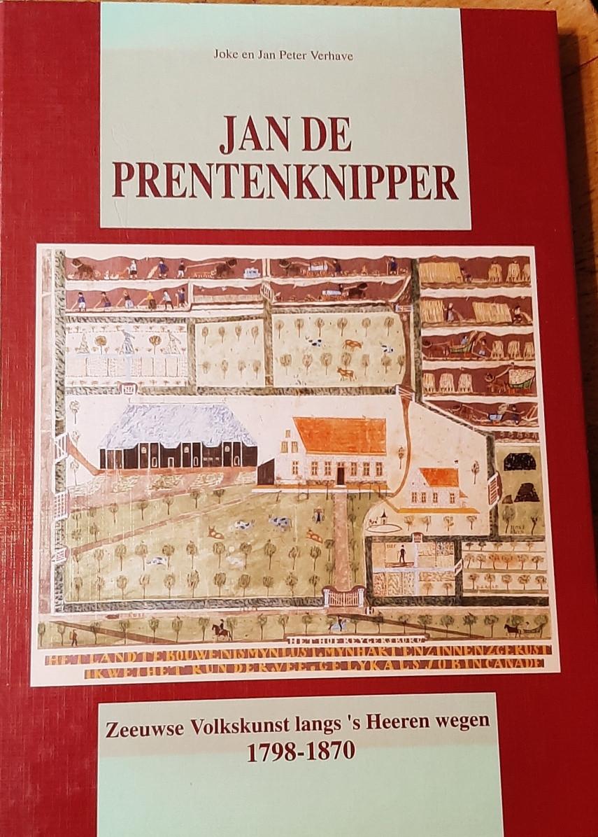 Jan de Prentenknipper, door Joke en Jan Peter Verhave, Zeeuwse Volkskunst