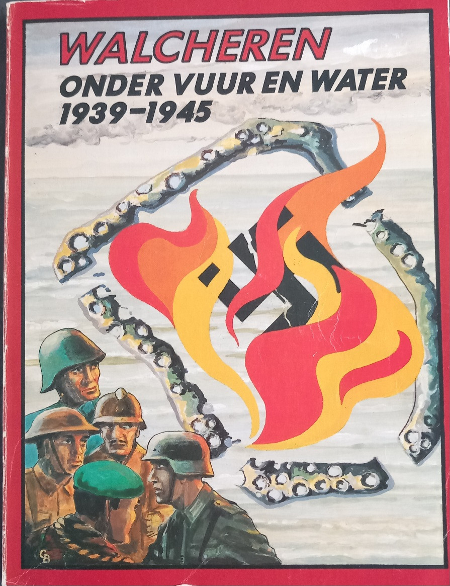 Walcheren onder vuur en water 1939-1945