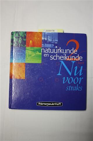 Nu voor straks 2 kort Natuur- en scheikunde ISBN: 9003656304 Euro 5,00
