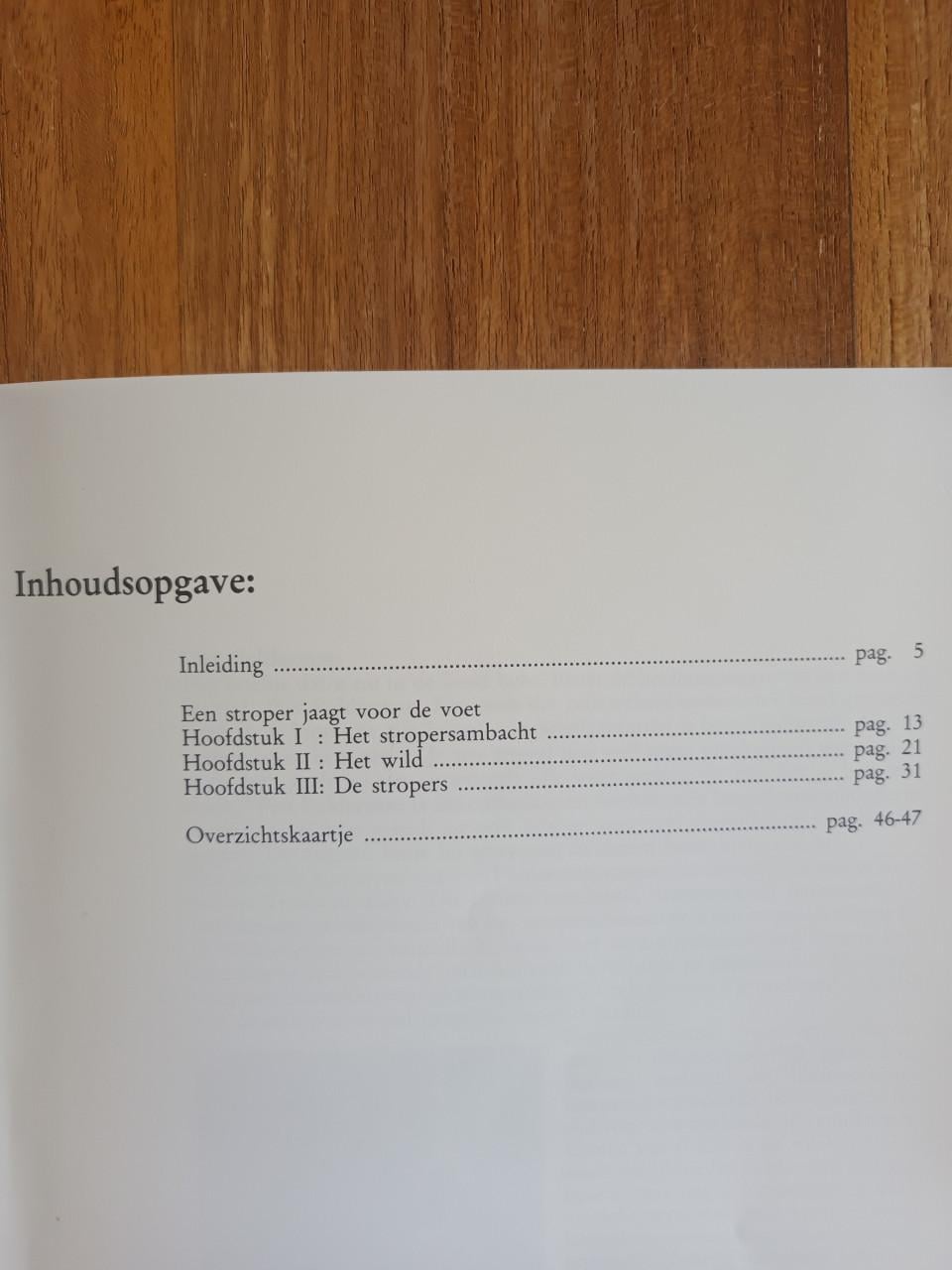 Een stroper jaagt voor de voet... stropersherinneringen Piet Polderman