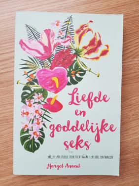 Liefde en goddelijke seks - Margot Anand