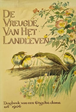 Te koop; boek vreugde van het landleven anno 1906 vogels planten