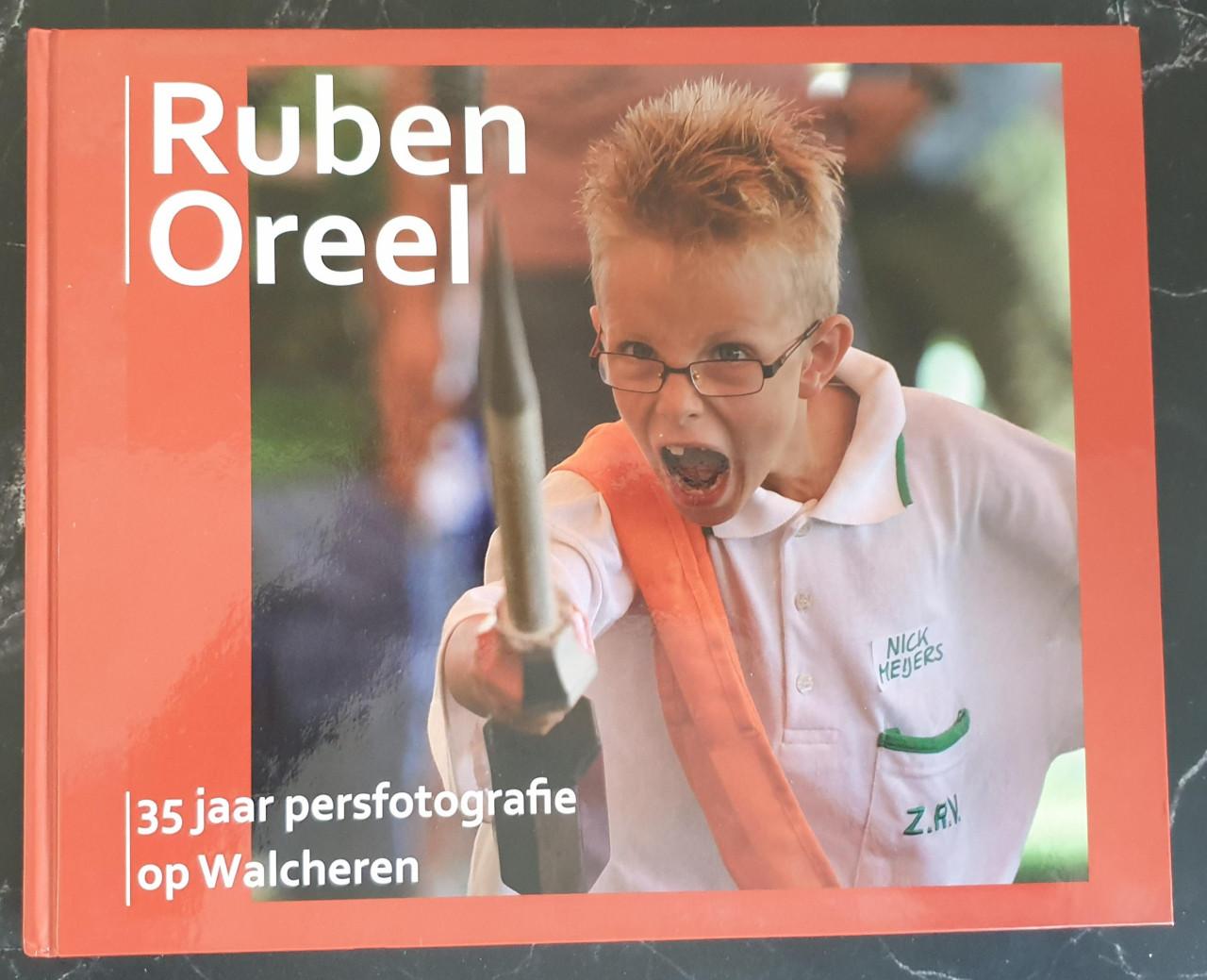 Ruben Oreel: 35 jaar persfotografie op Walcheren. hardcover