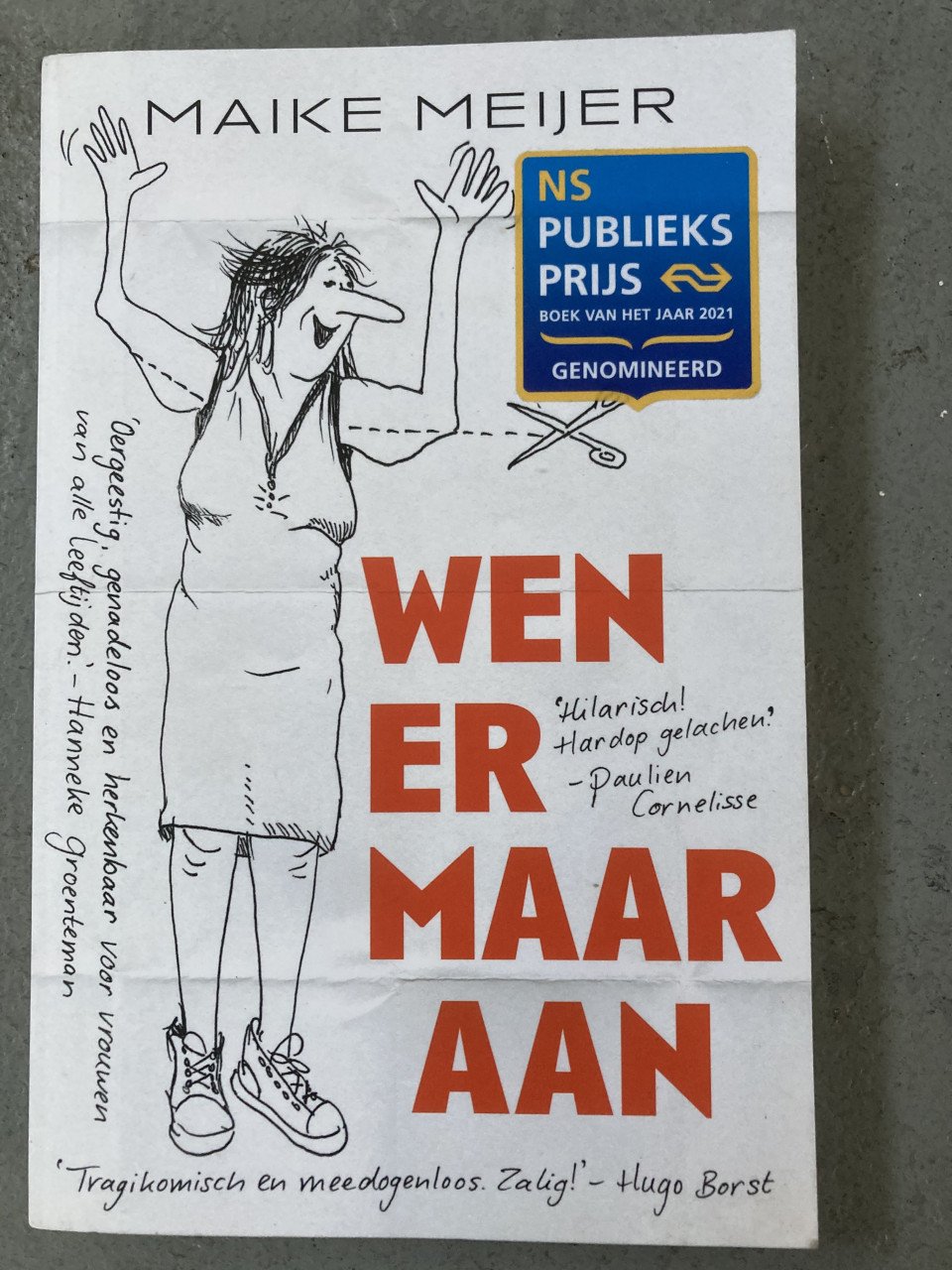 Wen er maar aan Maaike Meijer