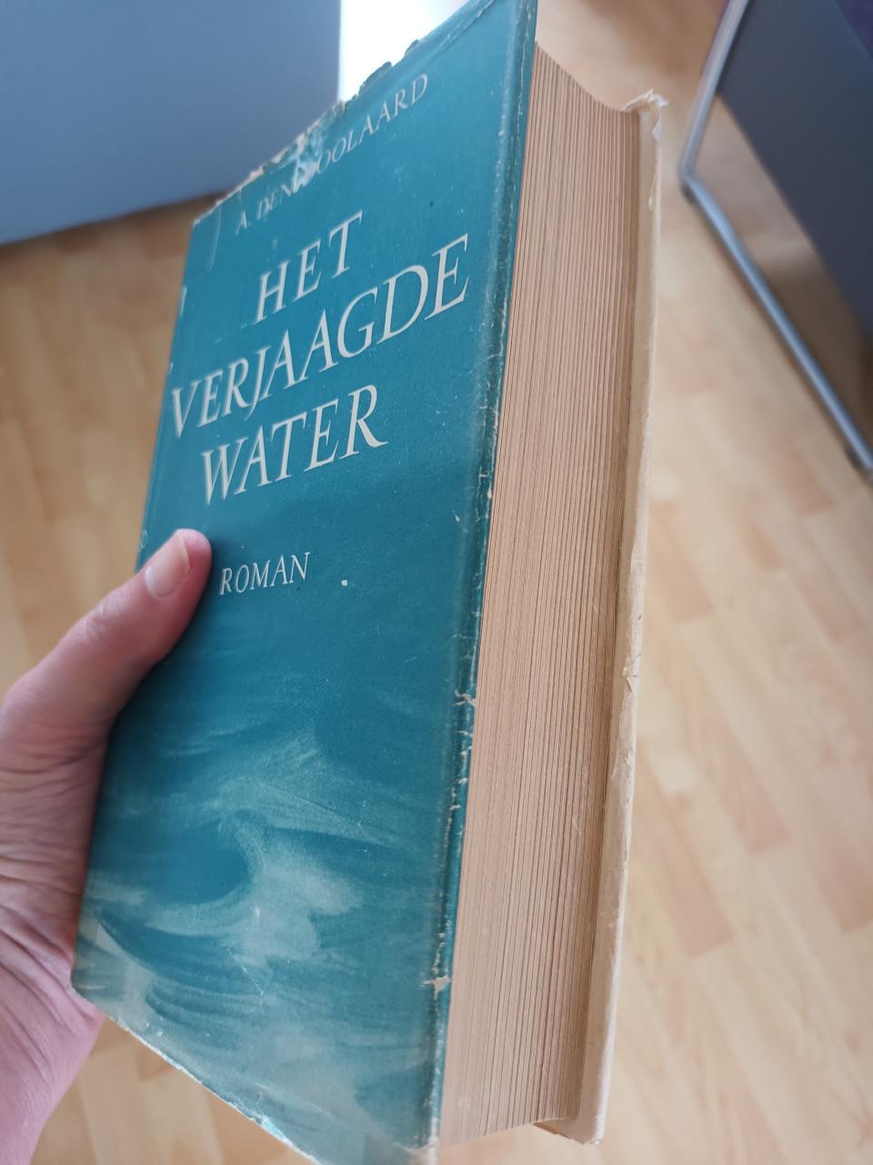 Het verjaagde water 1e druk 1947 A. den Doolaard