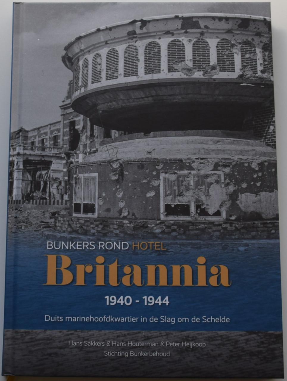 Bunkers rond Hotel Britannia. Hans Sakkers e.a.