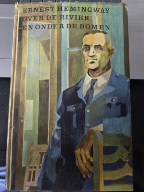 Boek: Over de rivier en onder de bomen Auteur: Hemingway, Ernest