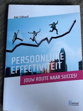 Persoonlijke effectiviteit. Jouw route naar succes!