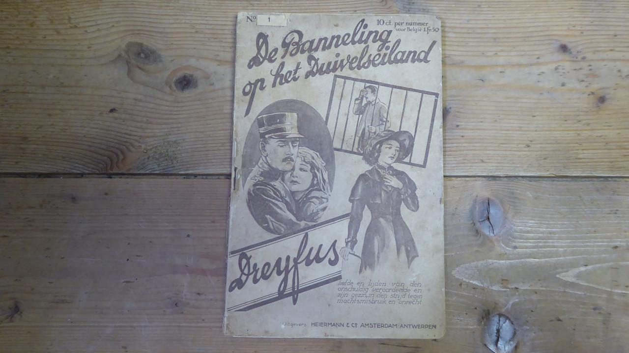ALFRED DREYFUS De Banneling op het Duivelseiland