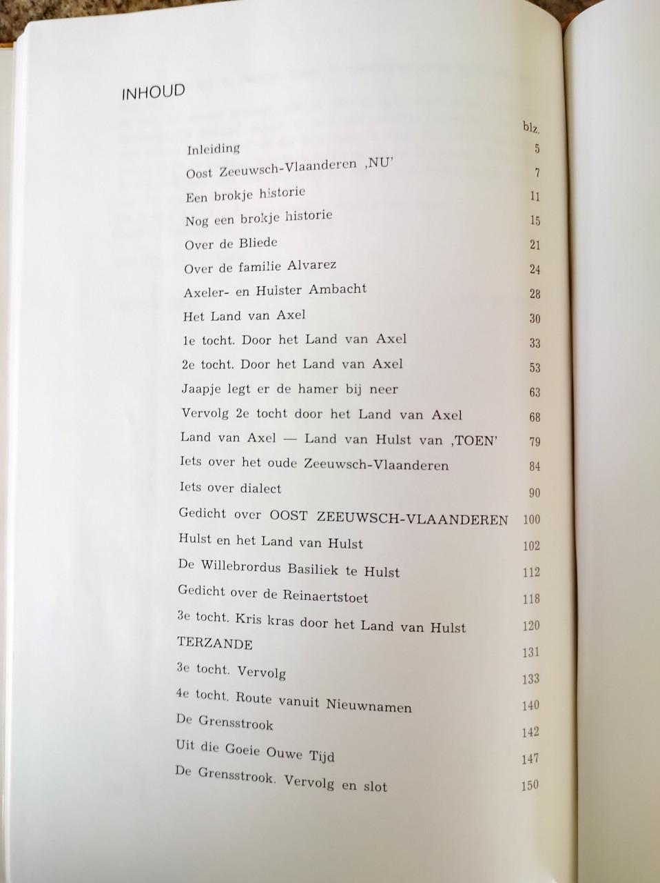 Oost Zeeuwsch- Vlaanderen Nu en toen.  Van Joh. de Vries