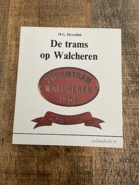 DE TRAMS OP WALCHEREN
