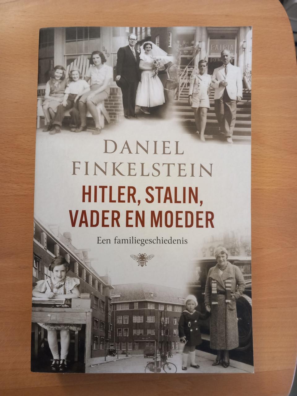 Hitler, Stalin, vader en moeder