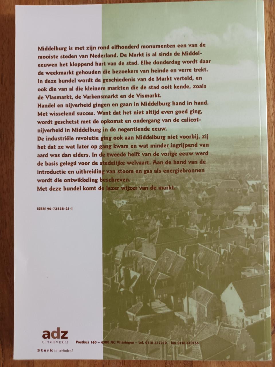 Van alle markten thuis, Middelburg; markt en nijverheid