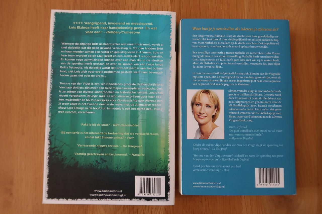 Simone van der Vlugt; "Op klaarlichte dag" "Morgen ben ik weer thuis"