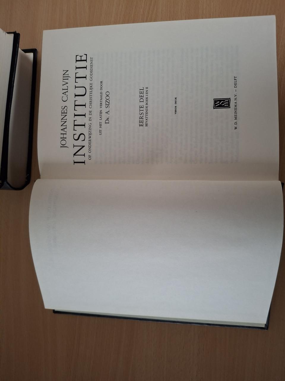 J. Calvijn Institutie vertaald door Dr. A. Sizoo