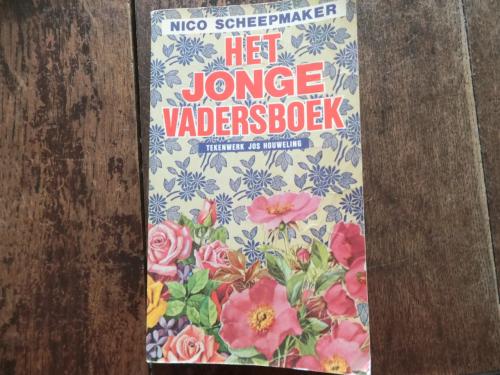 Het jonge vadersboek van Nico Scheepmaker.