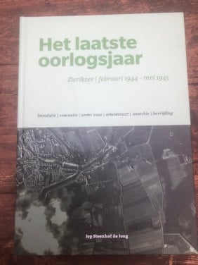 Boek Het Laatste Oorlogsjaar (Zierikzee 44-45)