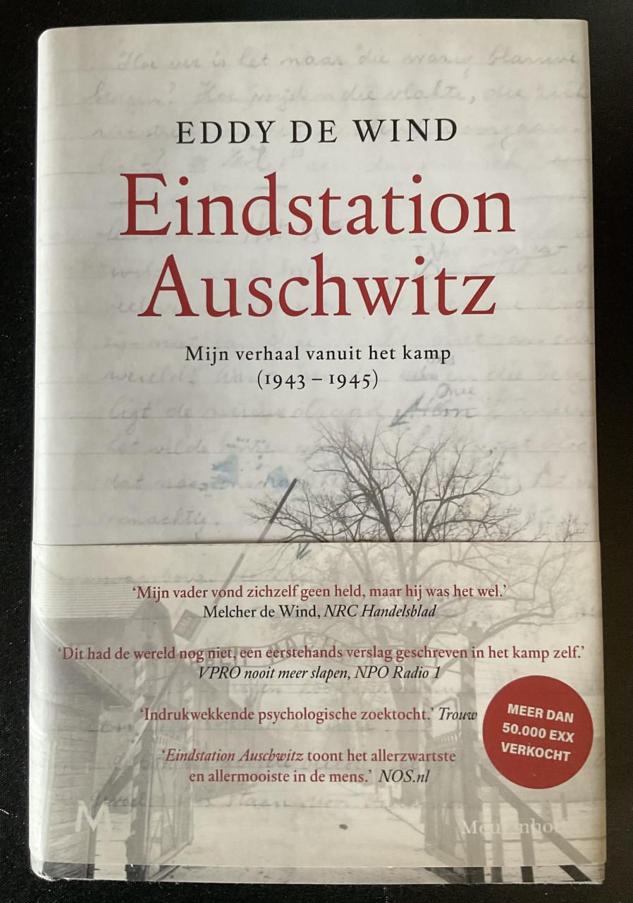 Eindstation Auschwitz / Eddy de Wind