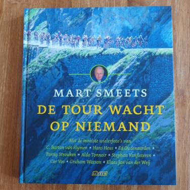 De Tour wacht op niemand van Mart Smeets