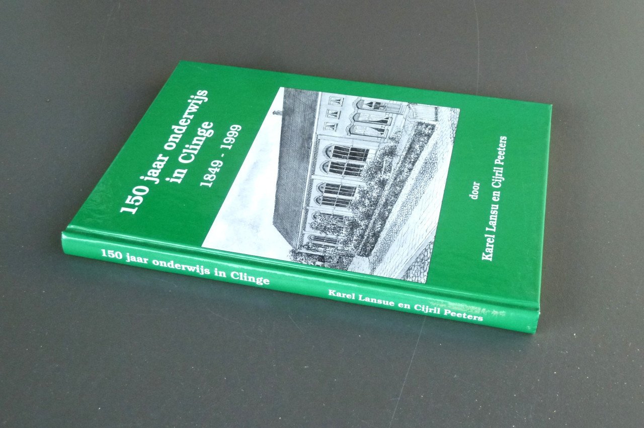 Boek: 150 Jaar Onderwijs in Clinge 1849-1999