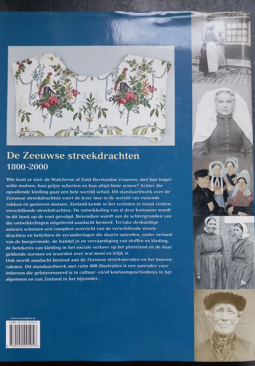 De Zeeuwse streekdrachten 1800-2000