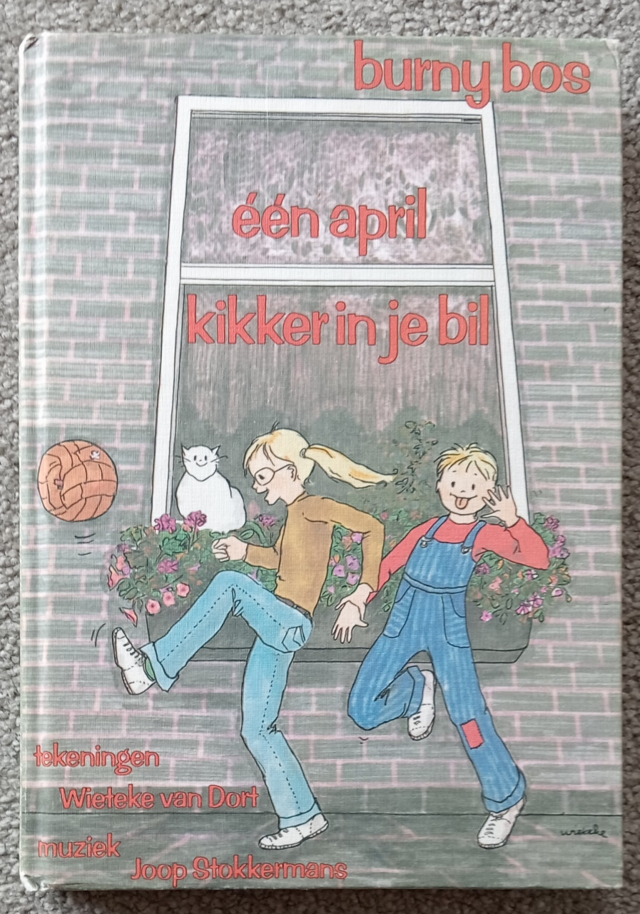 Een April, Kikker in je bil - Burny bos / Wieteke van Dort/Joop Stokkermans