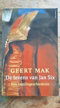 Geert Mak De levens van Jan Six