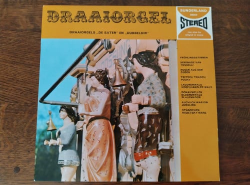 Lp Draaiorgels de "Sater en Dubbeldik "
