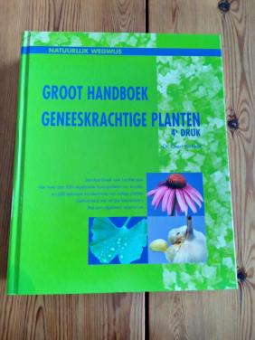 Groot Handboek Geneeskrachtige Planten