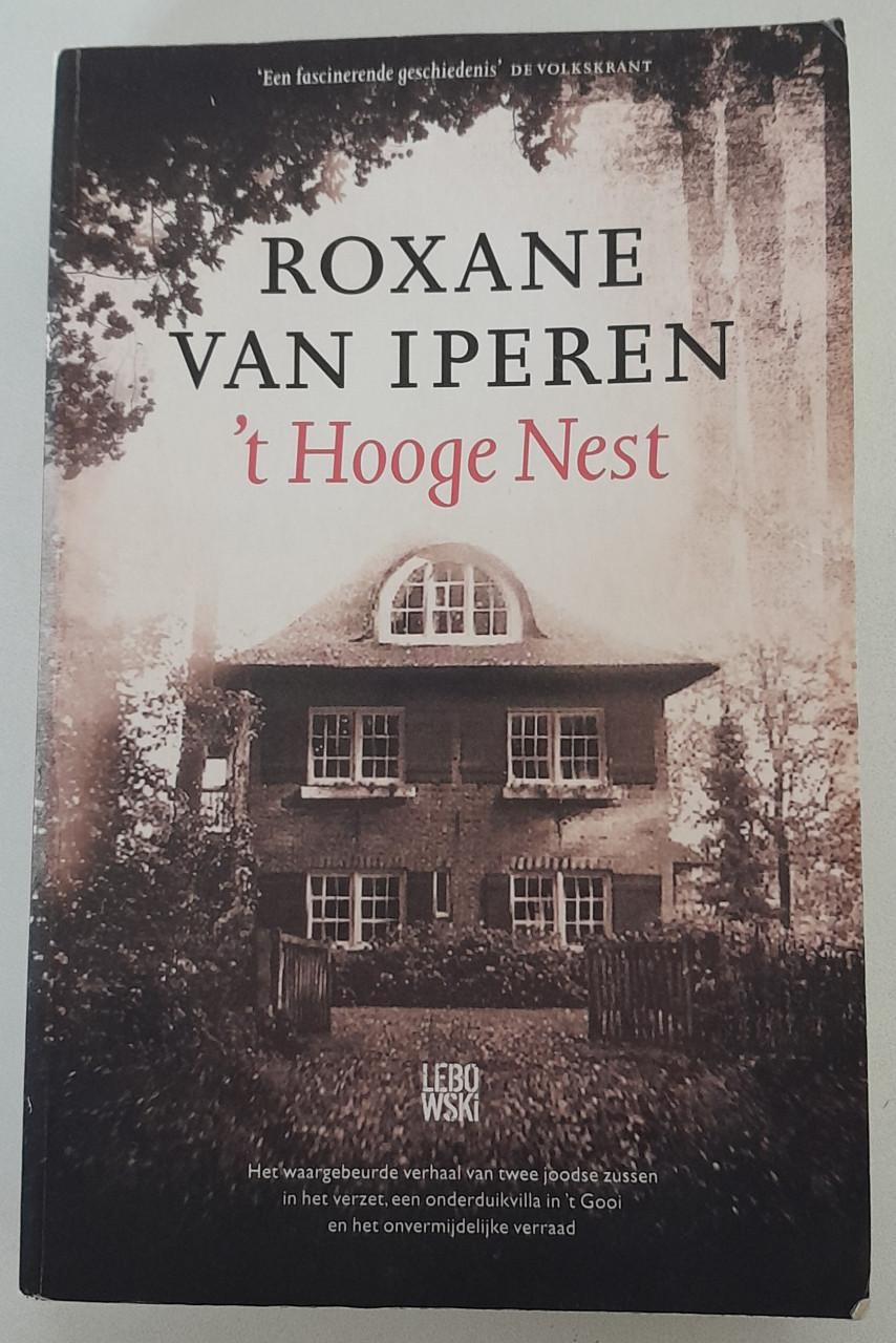 Roxane van Iperen - 't Hooge nest.