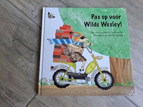 Pas op voor wilde Wesley van Elle van Lieshout en Erik van Os