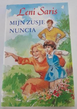 Leni Saris - Mijn zusje Nuncia.