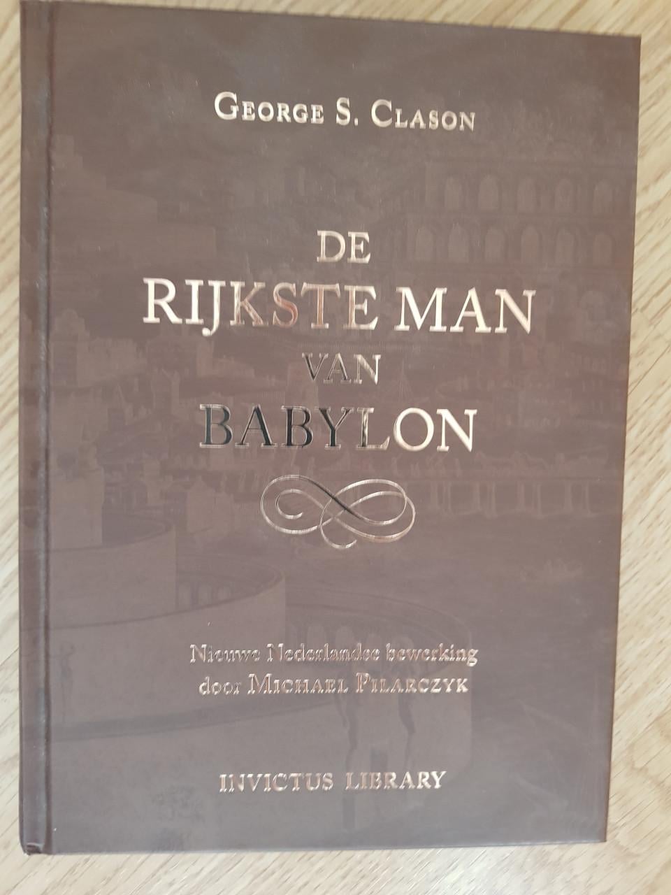 De Rijkste Man van Babylon - Michael Pilarczyk