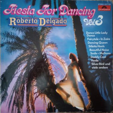 Roberto Delgado - Fiesta For Dancing Vol. 3