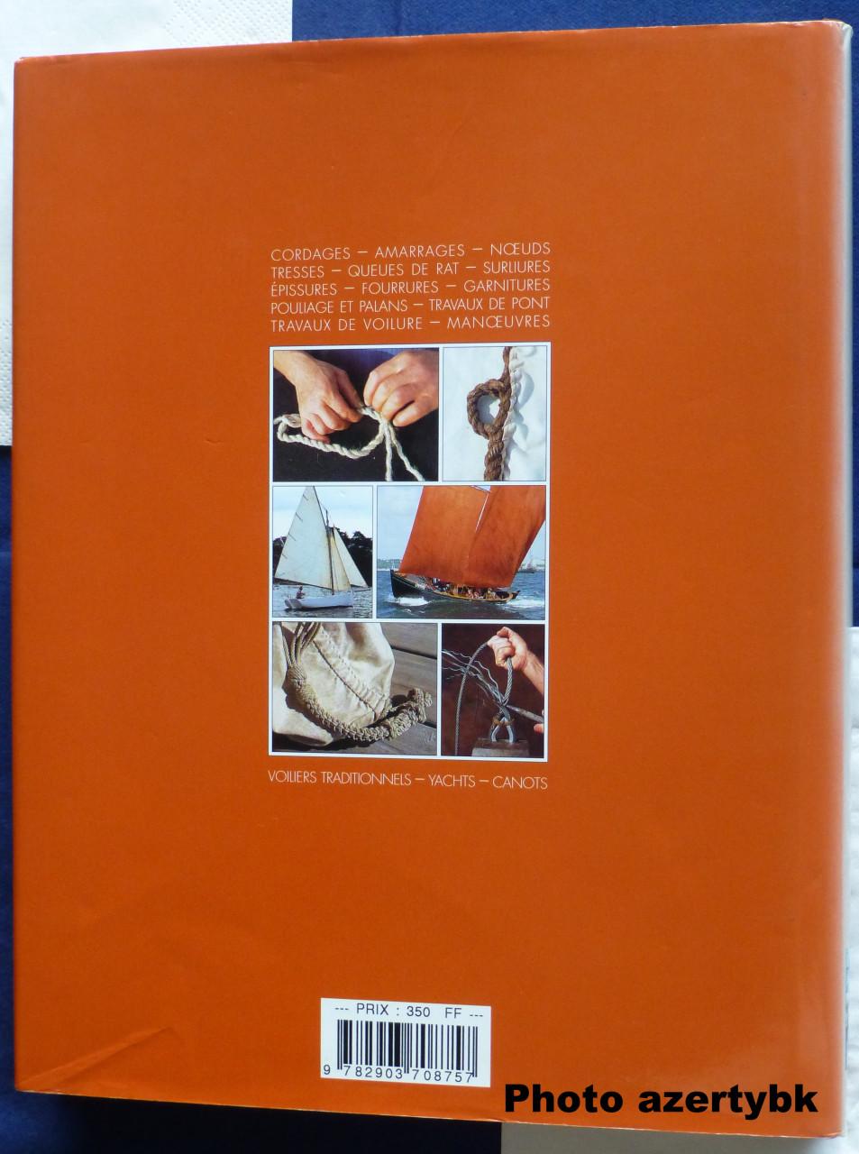 Manuel de matelotage et de voilerie - ISBN 9782903708757 EAN 9782903708757