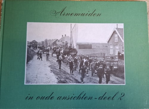 Arnemuiden in oude ansichten – deel 2 door G. de Nooijer