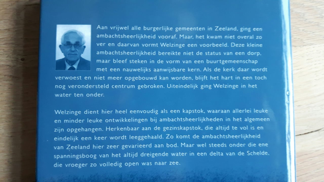 Het wel en wee van Welzinge, een ambachtsheerlijkheid op Walcheren