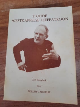 T oude Westkappelse leefpatroon   Willem Gabrielse